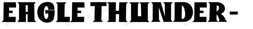 EAGLE THUNDER字体转换